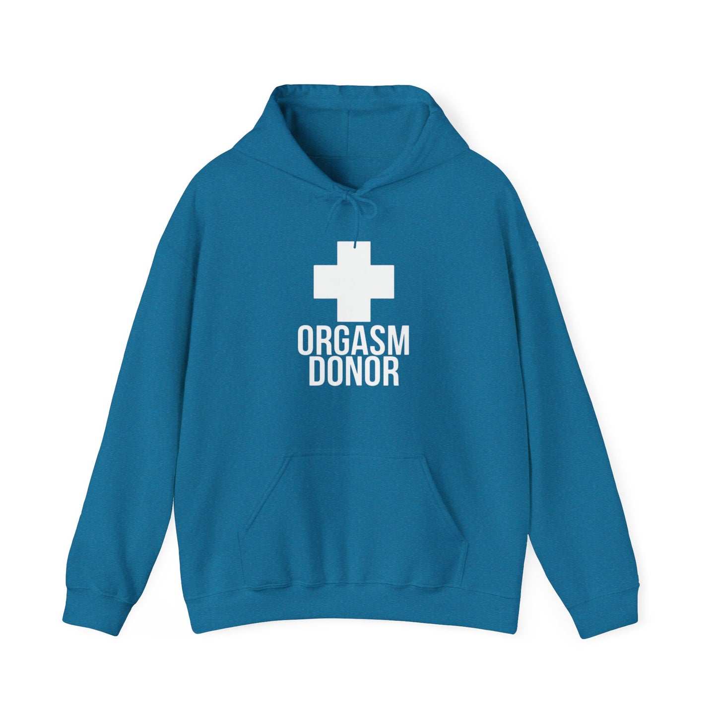 Orgasm Donor Hoodie Sweatshirt