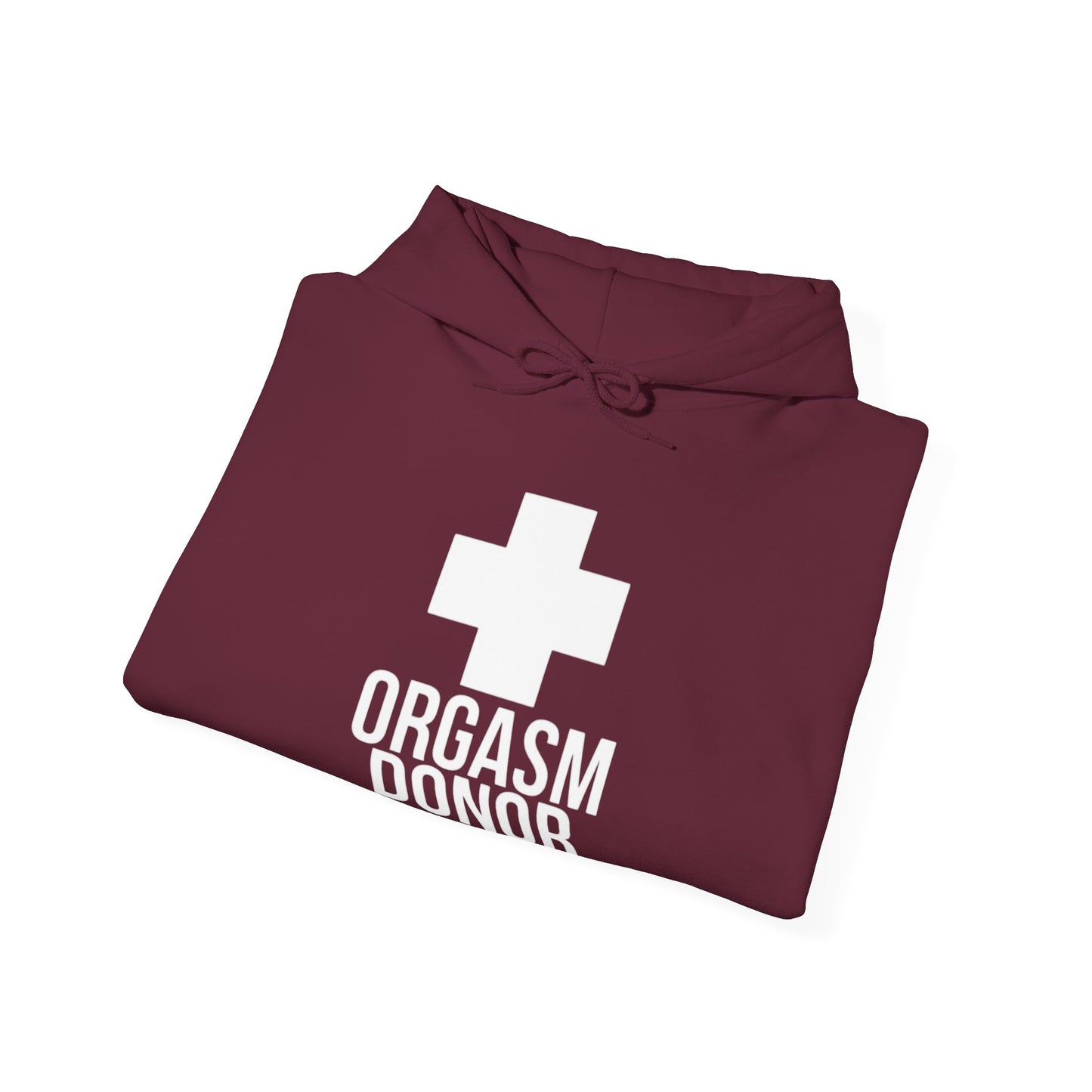 Orgasm Donor Hoodie Sweatshirt